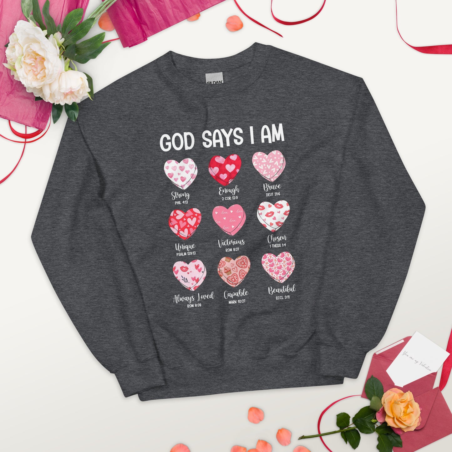 God Says I Am Sweatshirt