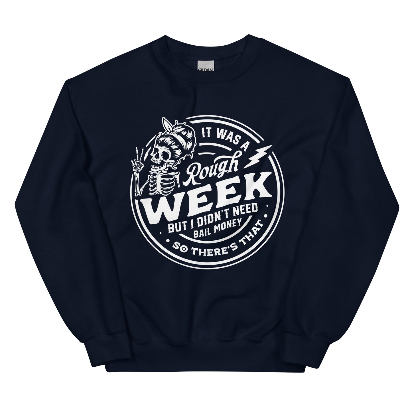 It Was A Rough Week Sweatshirt