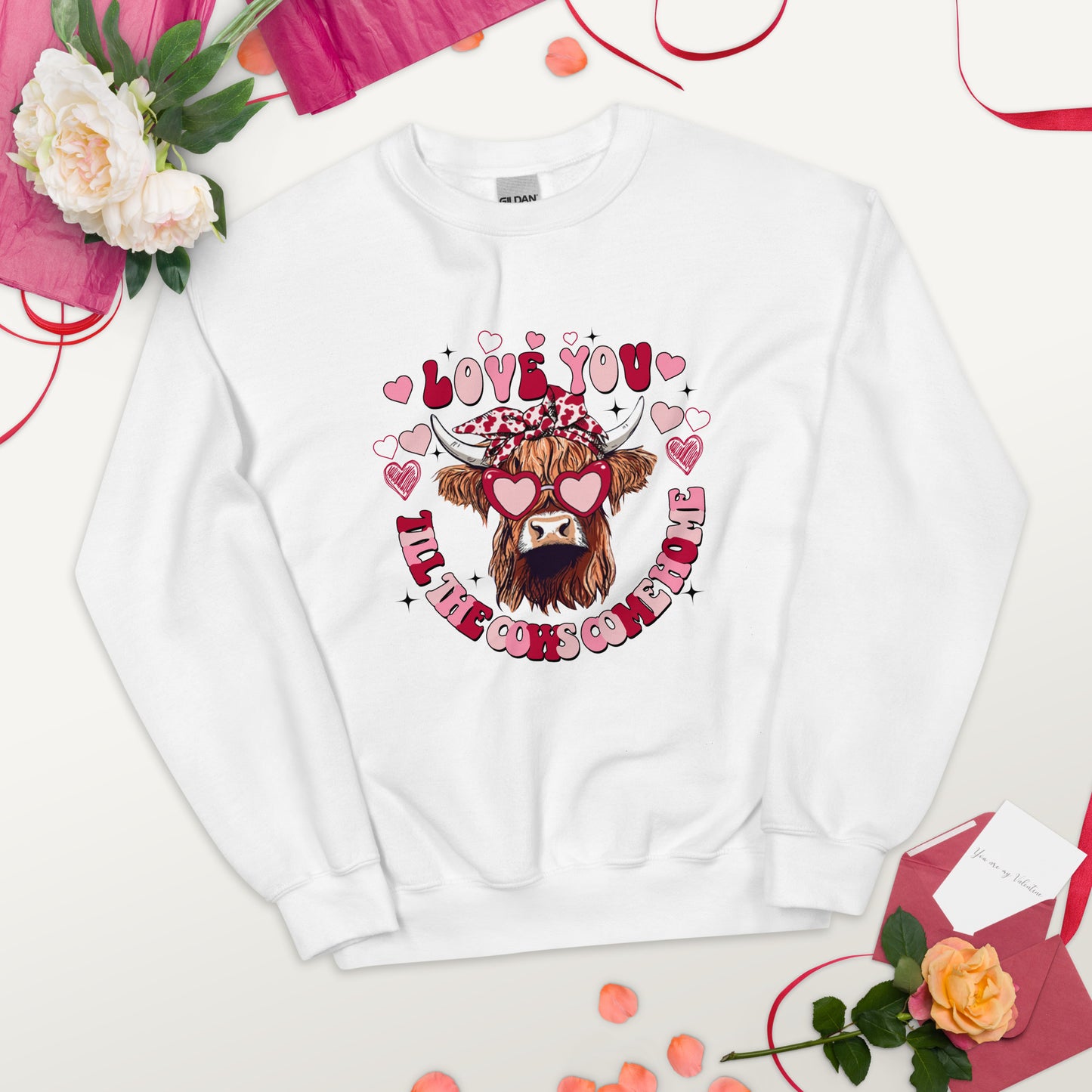 Love You Til The Cows Come Home Sweatshirt