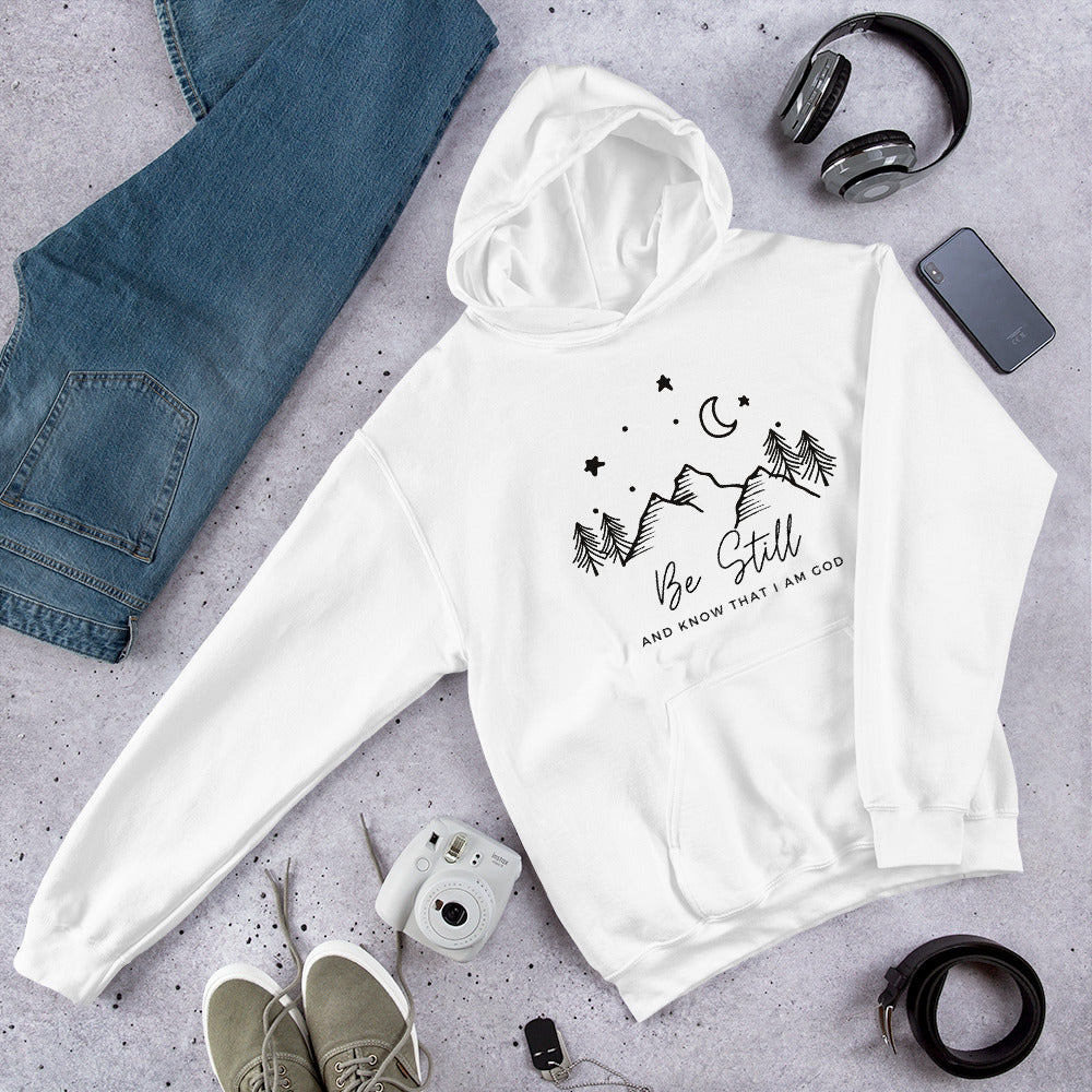 Be Still And Know Hoodie Sweatshirt