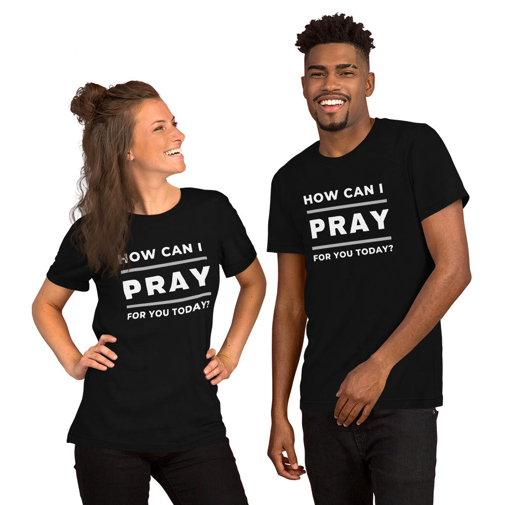 How Can I Pray For You Today t-shirt - Custom Order for Mountain Springs Baptist Church