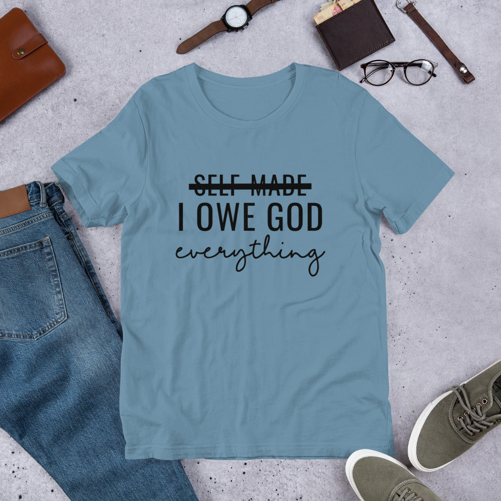 I Owe God Everything Tee